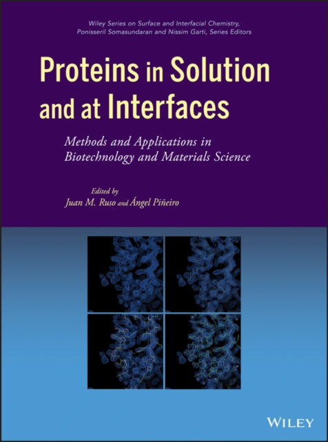 Book cover of: Proteins in Solution and at Interfaces