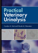 Book cover of: Practical Veterinary Urinalysis. By: Carolyn A. Sink