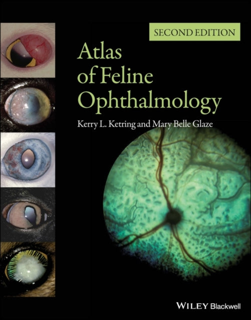 Book cover of: Atlas of Feline Ophthalmology. By: Kerry L. Ketring