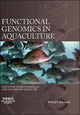 Book cover of: Functional Genomics in Aquaculture. By: Marco Saroglia