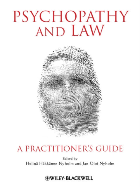 Book cover of: Psychopathy and Law. By: Helina Hakkanen-Nyholm