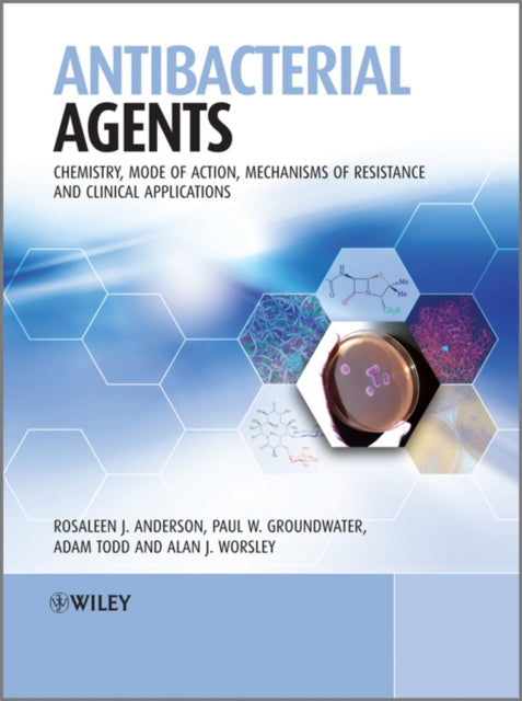 Book cover of: Antibacterial Agents. By: Rosaleen J. Anderson