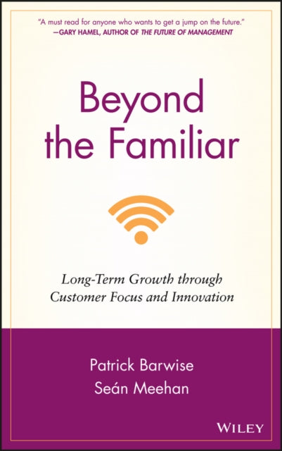Book cover of: Beyond the Familiar. By: Patrick Barwise