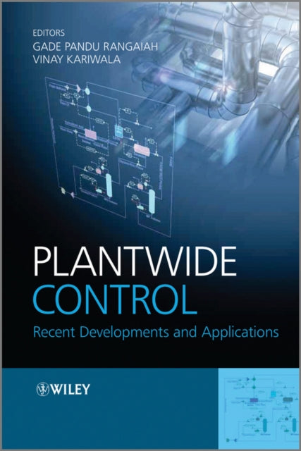 Book cover of: Plantwide Control. By: Gade Pandu Rangaiah