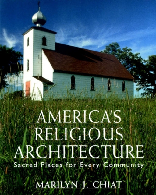 Book cover of: America's Religious Architecture