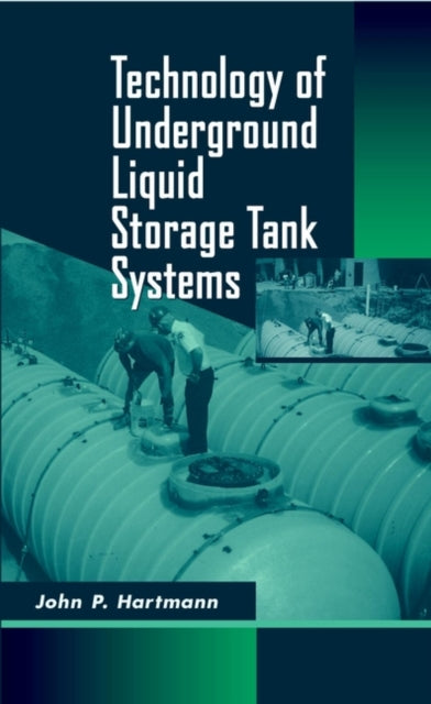 Book cover of: Technology of Underground Liquid Storage Tank Systems