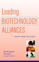 Book cover of: Leading Biotechnology Alliances. By: Alice M. Sapienza