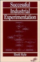 Book cover of: Successful Industrial Experimentation. By: B. Kyle