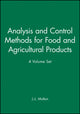 Book cover of: Analysis and Control Methods for Food and Agricultural Products, 4 Volume Set. By: J.-L. Multon