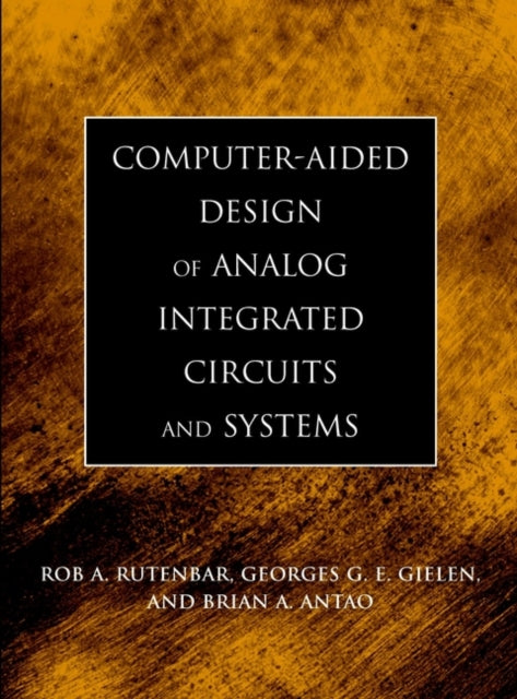Book cover of: Computer-Aided Design of Analog Integrated Circuits and Systems