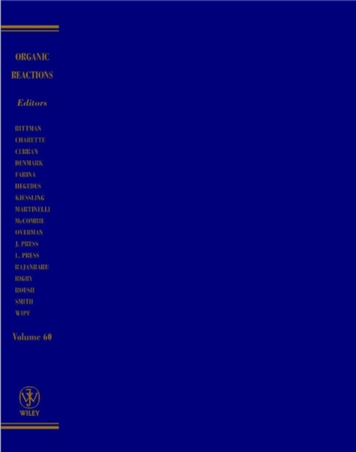 Book cover of: Organic Reactions, Volume 60. By: Larry E. Overman