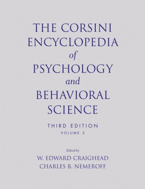 Book cover of: Corsini Encyclopedia of Psychology and Behavioral Science, Volume 2. By: W. Edward Craighead