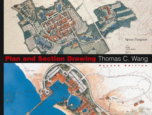 Book cover of: Plan and Section Drawing. By: Thomas C. Wang
