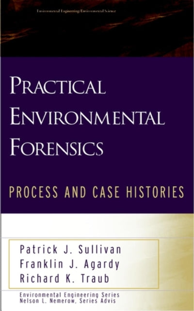Book cover of: Practical Environmental Forensics. By: Patrick J. Sullivan