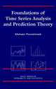 Book cover of: Foundations of Time Series Analysis and Prediction Theory. By: Mohsen Pourahmadi