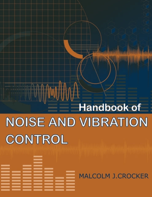 Book cover of: Handbook of Noise and Vibration Control. By: Malcolm J. Crocker