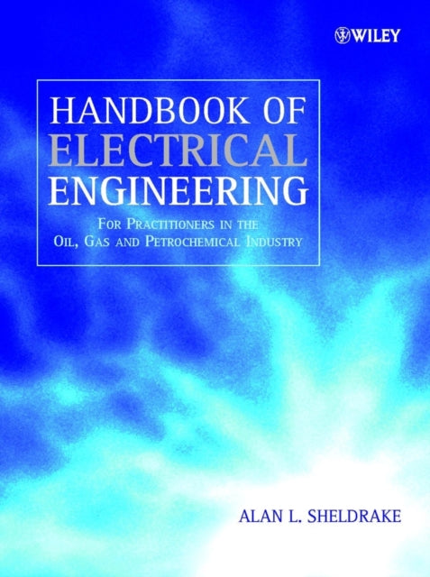 Book cover of: Handbook of Electrical Engineering. By: Alan L. Sheldrake