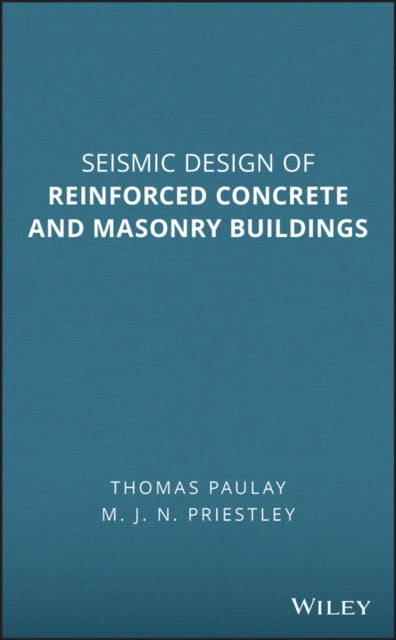 Book cover of: Seismic Design of Reinforced Concrete and Masonry Buildings