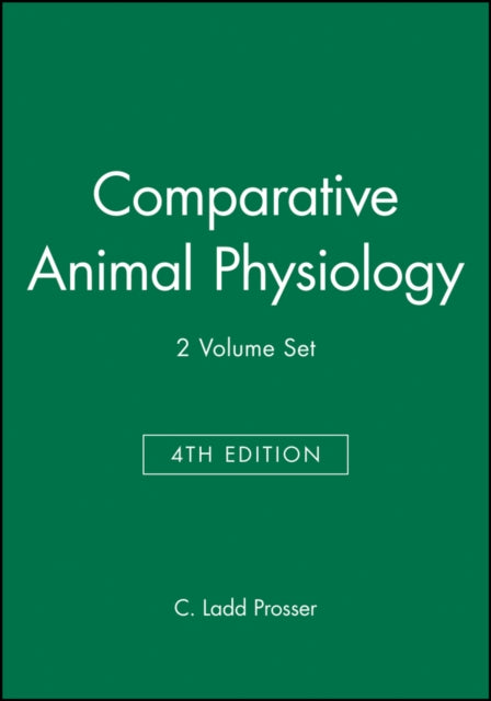 Book cover of: Comparative Animal Physiology, Set. By: C. Ladd Prosser
