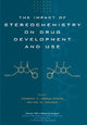 Book cover of: Impact of Stereochemistry on Drug Development and Use