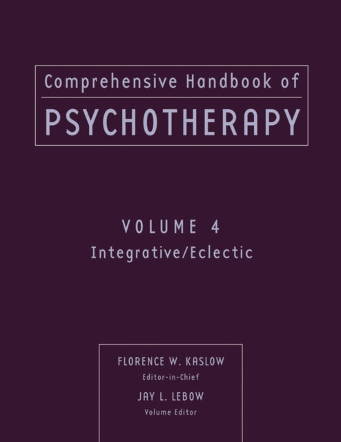 Book cover of: Comprehensive Handbook of Psychotherapy, Integrative / Eclectic