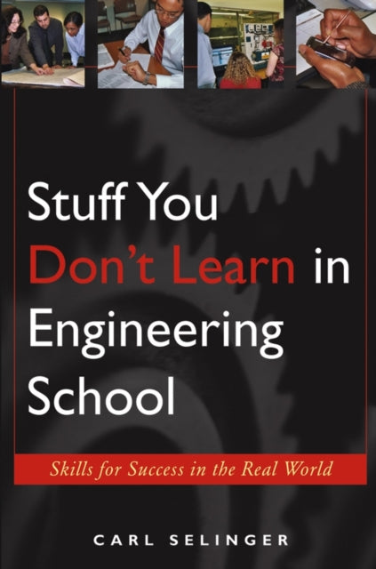 Book cover of: Stuff You Don't Learn in Engineering School