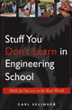 Book cover of: Stuff You Don't Learn in Engineering School