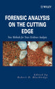 Book cover of: Forensic Analysis on the Cutting Edge. By: Robert D. Blackledge