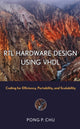 Book cover of: RTL Hardware Design Using VHDL. By: Pong P. Chu