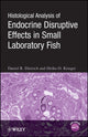 Book cover of: Histological Analysis of Endocrine Disruptive Effects in Small Laboratory Fish. By: Daniel Dietrich
