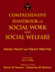 Book cover of: Comprehensive Handbook of Social Work and Social Welfare, Social Policy and Policy Practice. By: Karen M. Sowers