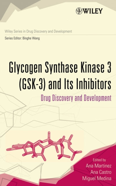 Book cover of: Glycogen Synthase Kinase 3 (GSK-3) and Its Inhibitors