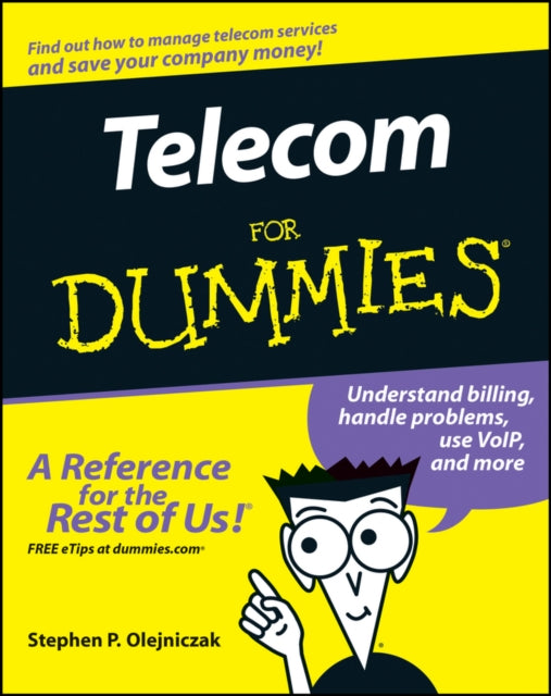 Book cover of: Telecom For Dummies. By: Stephen P. Olejniczak