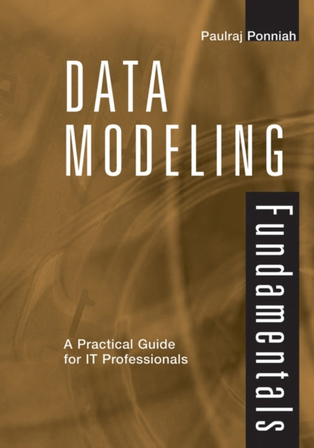 Book cover of: Data Modeling Fundamentals. By: Paulraj Ponniah