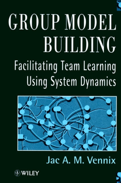 Book cover of: Group Model Building