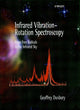 Book cover of: Infrared Vibration-Rotation Spectroscopy. By: Geoffrey Duxbury