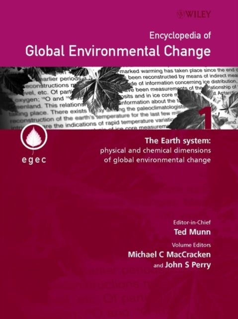 Book cover of: Encyclopedia of Global Environmental Change, Set. By: Ted Munn