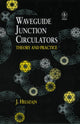 Book cover of: Waveguide Junction Circulators