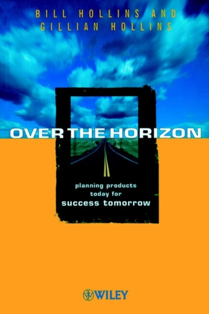 Book cover of: Over the Horizon. By: Bill Hollins