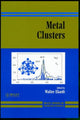 Book cover of: Metal Clusters. By: Walter Ekardt