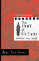 Book cover of: Stuff of Fiction. By: Douglas Bauer