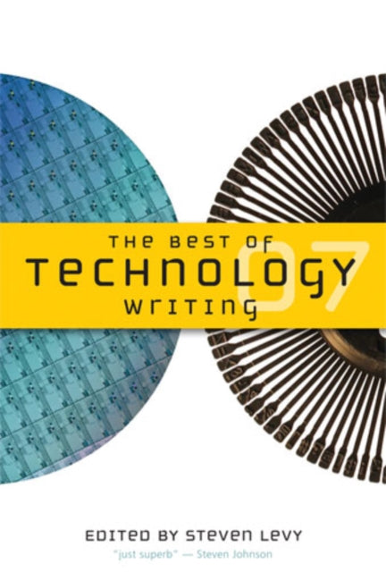 Book cover of: Best of Technology Writing 2007. By: Steven Levy