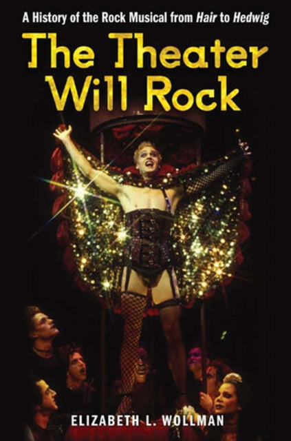 Book cover of: Theater Will Rock. By: Elizabeth Lara Wollman