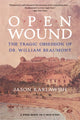 Book cover of: Open Wound. By: Jason Karlawish