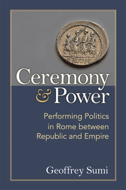 Book cover of: Ceremony and Power. By: Geoffrey Sumi