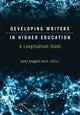 Book cover of: Developing Writers in Higher Education. By: Anne Ruggles Gere