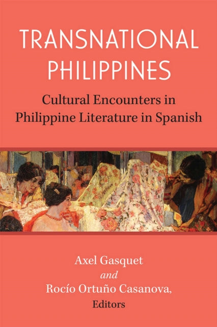 Book cover of: Transnational Philippines. By: Rocío Ortuño Casanova