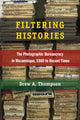 Book cover of: Filtering Histories. By: Drew A. Thompson