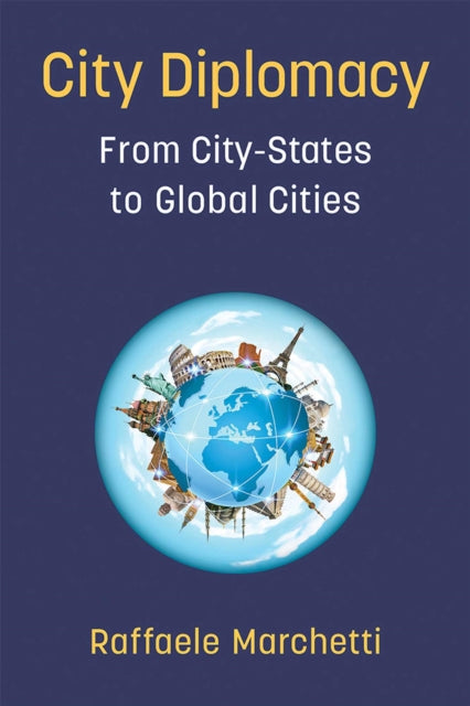 Book cover of: City Diplomacy. By: Raffaele Marchetti
