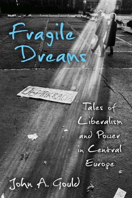 Book cover of: Fragile Dreams. By: John Abley Gould